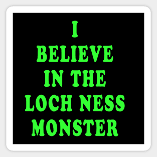 I Believe in the Loch Ness Monster Sticker